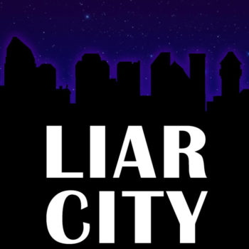 Não é make, mas é demais: Podcast “Liar City”